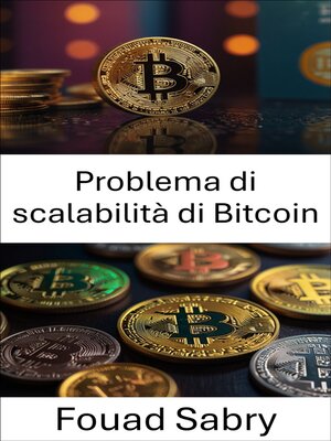 cover image of Problema di scalabilità di Bitcoin
